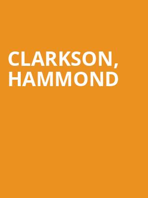 Clarkson, Hammond & May Live at Motorpoint Arena